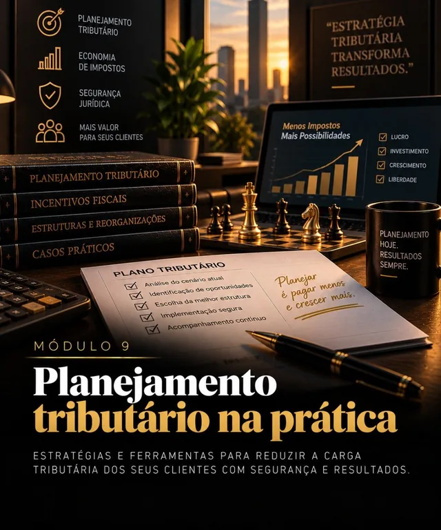 Capa do Módulo 9: Planejamento Tributário Estratégico
