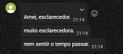 Depoimentos de participantes: Amei, esclarecedor. Nem sentir o tempo passar.